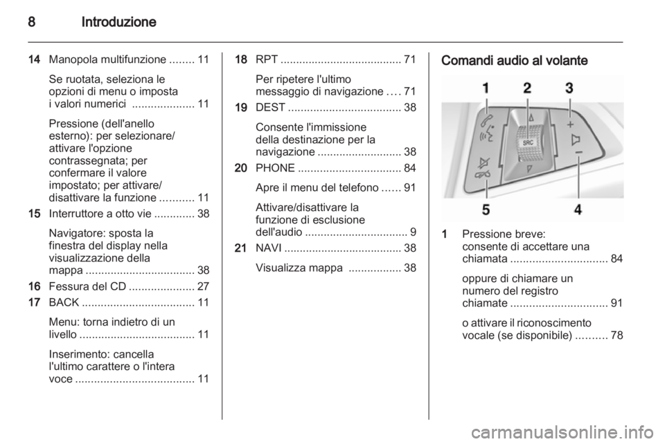 OPEL MOKKA 2013  Manuale del sistema Infotainment (in Italian) 