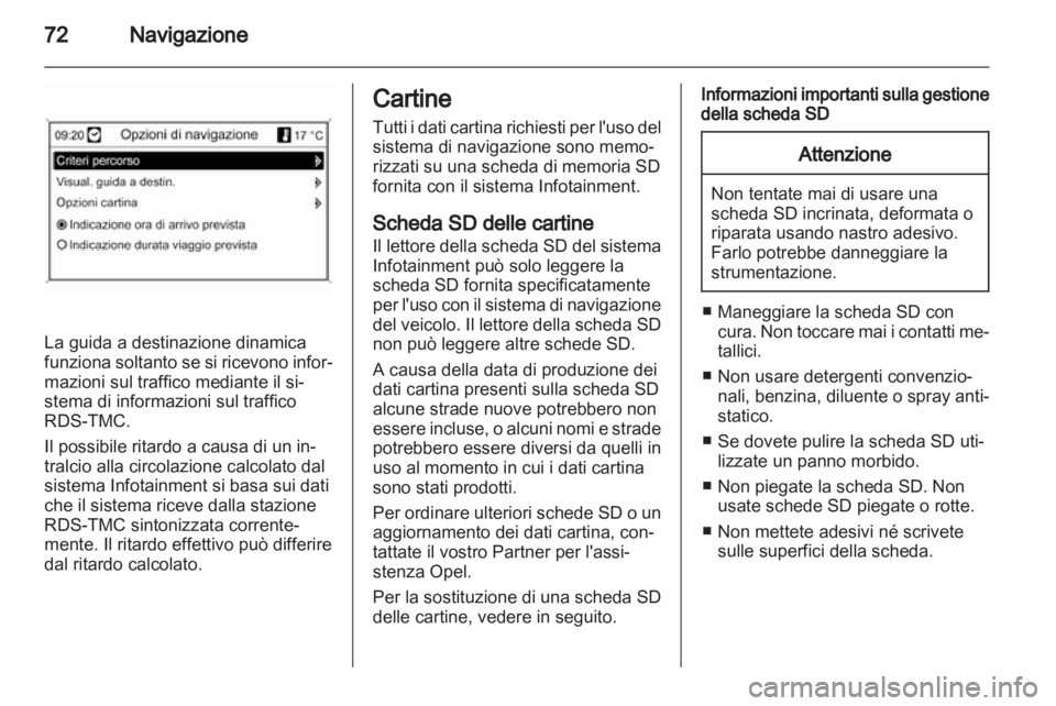 OPEL MOKKA 2013  Manuale del sistema Infotainment (in Italian) 