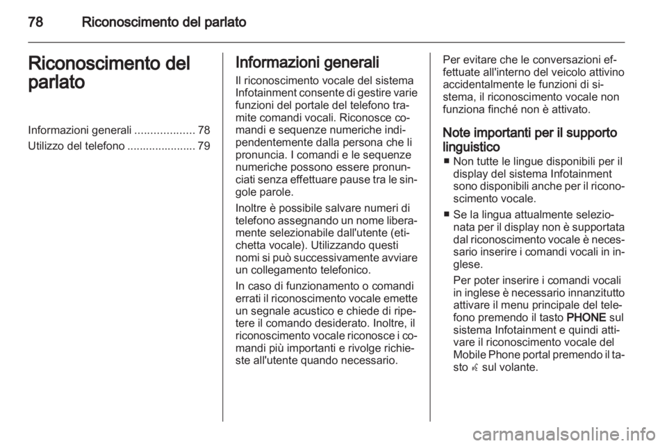 OPEL MOKKA 2013  Manuale del sistema Infotainment (in Italian) 