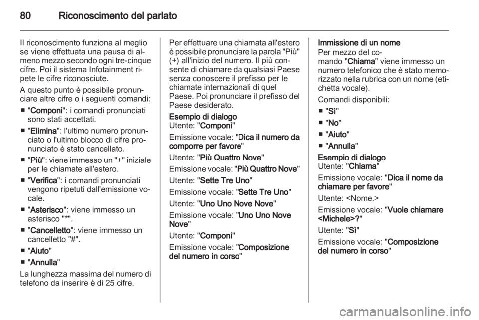 OPEL MOKKA 2013  Manuale del sistema Infotainment (in Italian) 