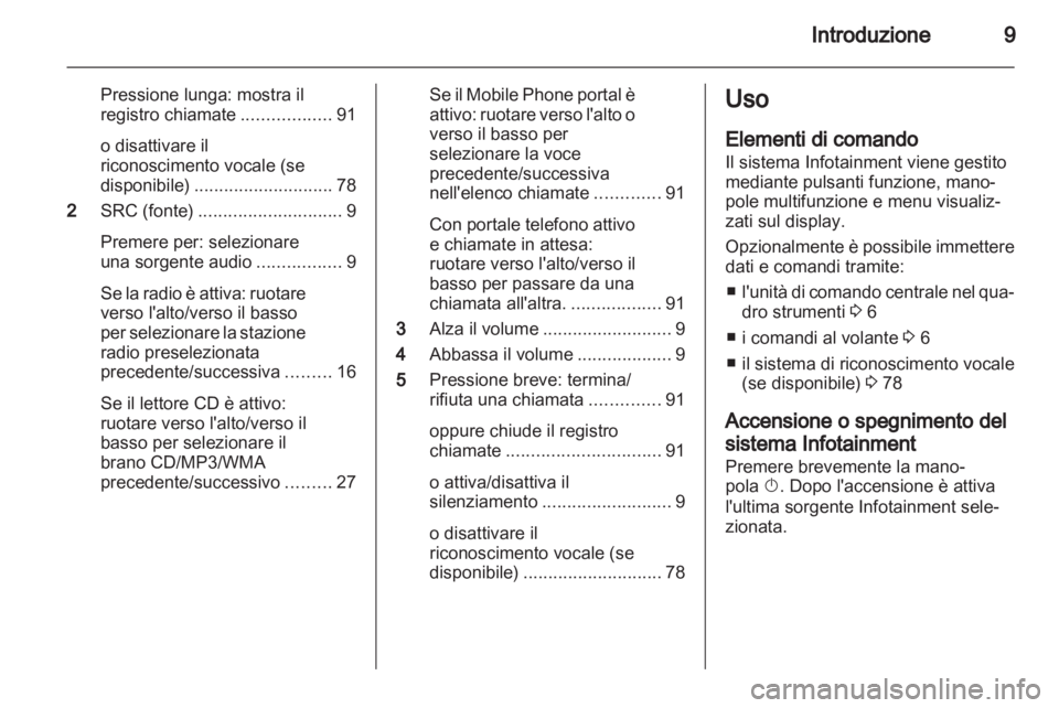 OPEL MOKKA 2013  Manuale del sistema Infotainment (in Italian) 