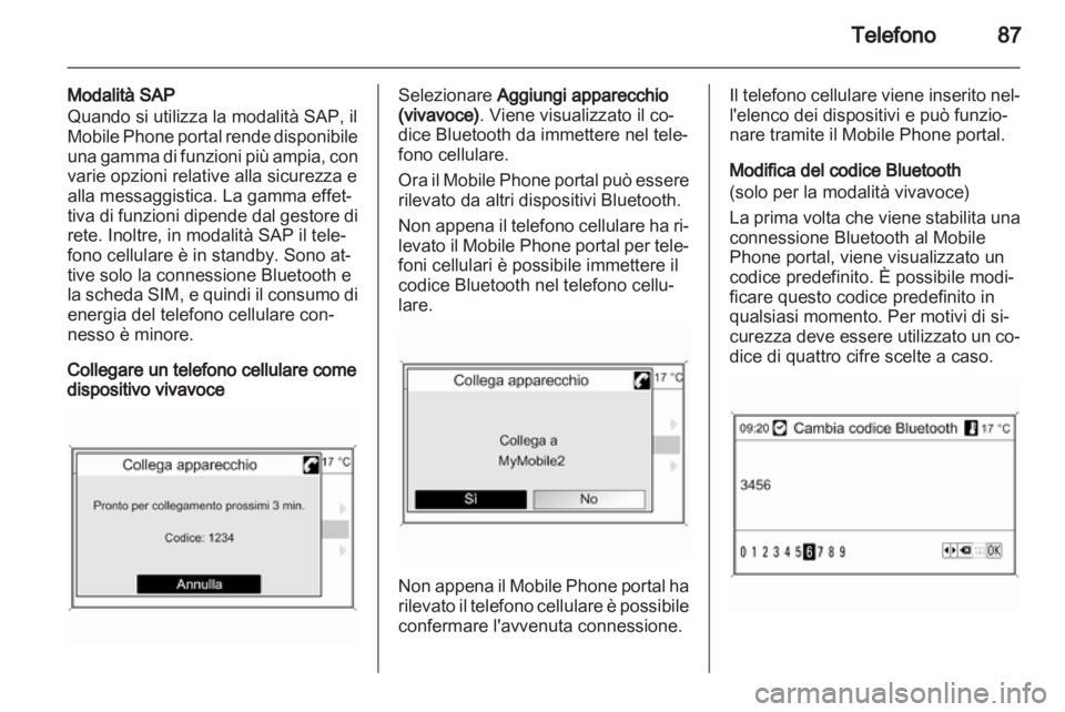 OPEL MOKKA 2013  Manuale del sistema Infotainment (in Italian) 