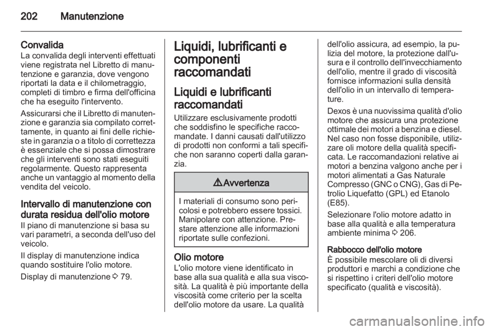 OPEL MOKKA 2013  Manuale di uso e manutenzione (in Italian) 