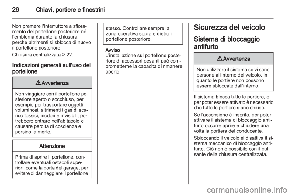 OPEL MOKKA 2013 Manuale di uso e manutenzione (in Italian) OPEL MOKKA 2013 Manuale di uso e manutenzione (in Italian)