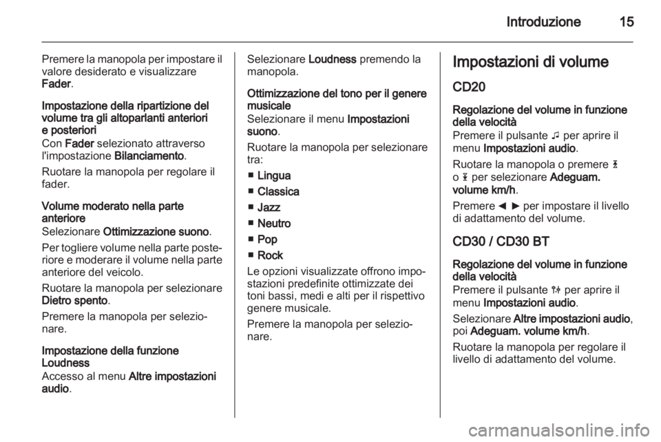 OPEL MOVANO_B 2011.5 Manuale del sistema Infotainment (in Italian) OPEL MOVANO_B 2011.5 Manuale del sistema Infotainment (in Italian)