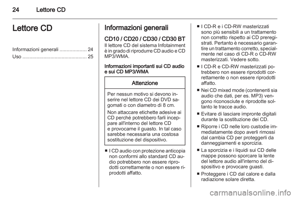 OPEL MOVANO_B 2011.5 Manuale del sistema Infotainment (in Italian) OPEL MOVANO_B 2011.5 Manuale del sistema Infotainment (in Italian)