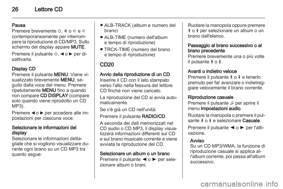 OPEL MOVANO_B 2011.5 Manuale del sistema Infotainment (in Italian) OPEL MOVANO_B 2011.5 Manuale del sistema Infotainment (in Italian)