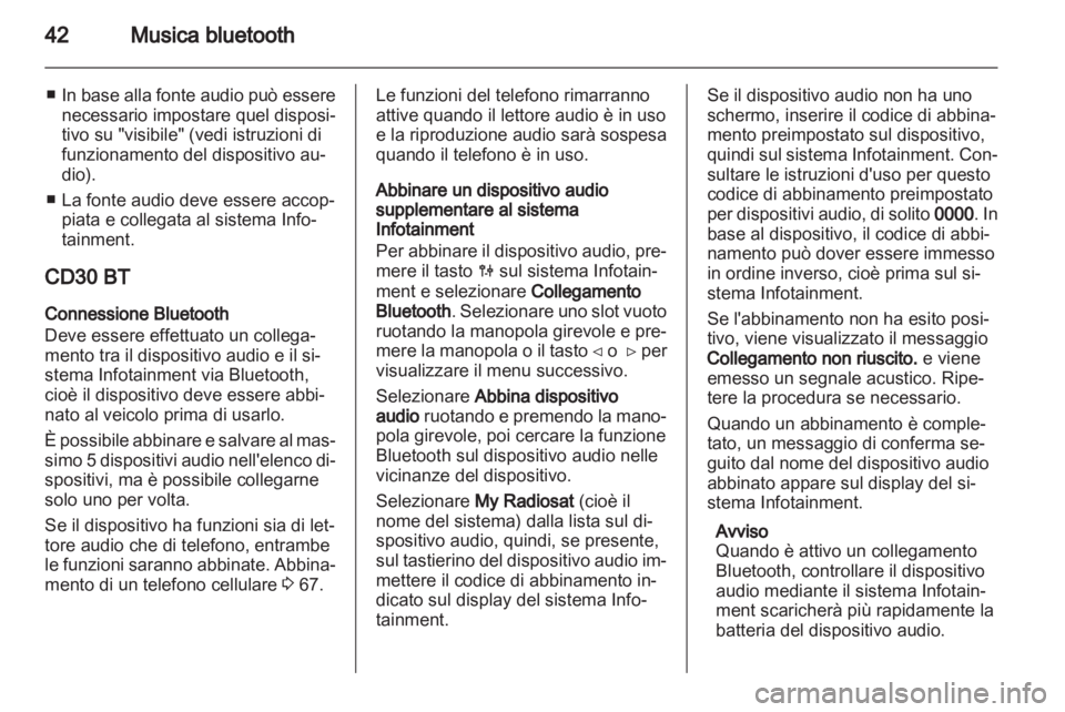 OPEL VIVARO 2012 Manuale del sistema Infotainment (in Italian) OPEL VIVARO 2012 Manuale del sistema Infotainment (in Italian)