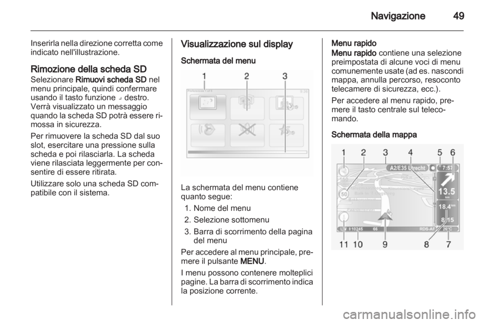 OPEL VIVARO 2012 Manuale del sistema Infotainment (in Italian) OPEL VIVARO 2012 Manuale del sistema Infotainment (in Italian)