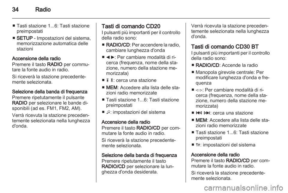 OPEL MOVANO_B 2012.5 Manuale del sistema Infotainment (in Italian) OPEL MOVANO_B 2012.5 Manuale del sistema Infotainment (in Italian)