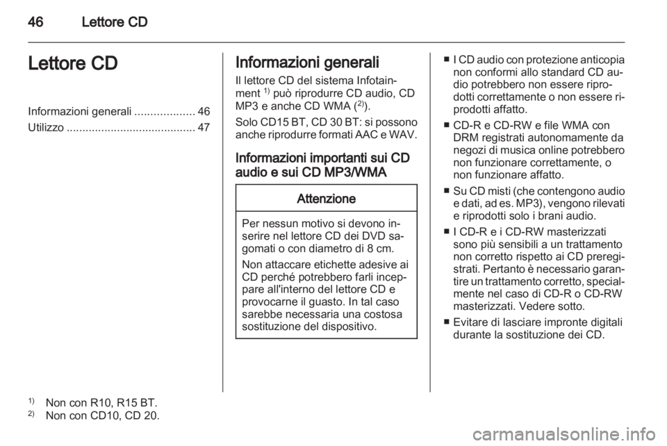 OPEL MOVANO_B 2012.5 Manuale del sistema Infotainment (in Italian) OPEL MOVANO_B 2012.5 Manuale del sistema Infotainment (in Italian)