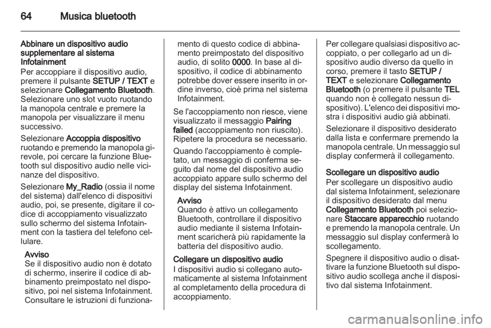 OPEL MOVANO_B 2012.5 Manuale del sistema Infotainment (in Italian) OPEL MOVANO_B 2012.5 Manuale del sistema Infotainment (in Italian)