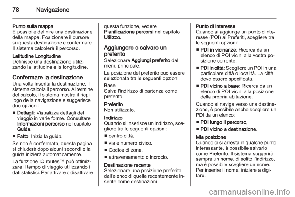 OPEL MOVANO_B 2012.5 Manuale del sistema Infotainment (in Italian) OPEL MOVANO_B 2012.5 Manuale del sistema Infotainment (in Italian)
