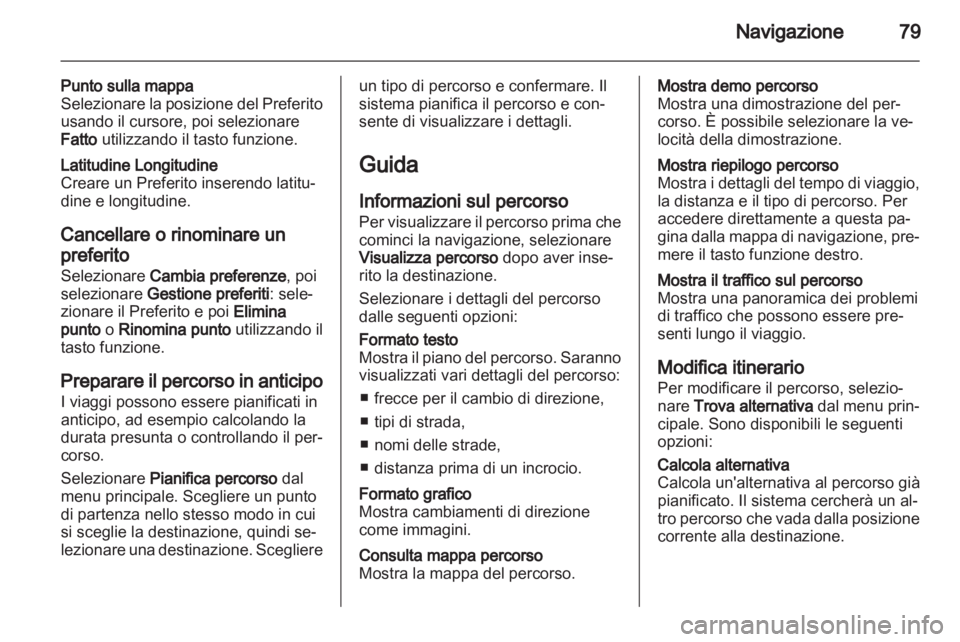 OPEL MOVANO_B 2012.5 Manuale del sistema Infotainment (in Italian) OPEL MOVANO_B 2012.5 Manuale del sistema Infotainment (in Italian)