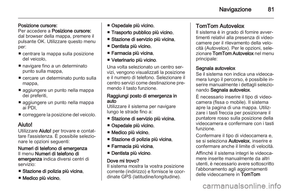 OPEL MOVANO_B 2012.5 Manuale del sistema Infotainment (in Italian) OPEL MOVANO_B 2012.5 Manuale del sistema Infotainment (in Italian)