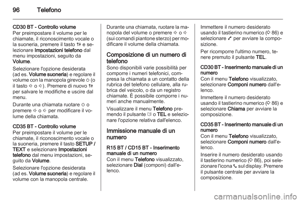 OPEL MOVANO_B 2012.5 Manuale del sistema Infotainment (in Italian) OPEL MOVANO_B 2012.5 Manuale del sistema Infotainment (in Italian)