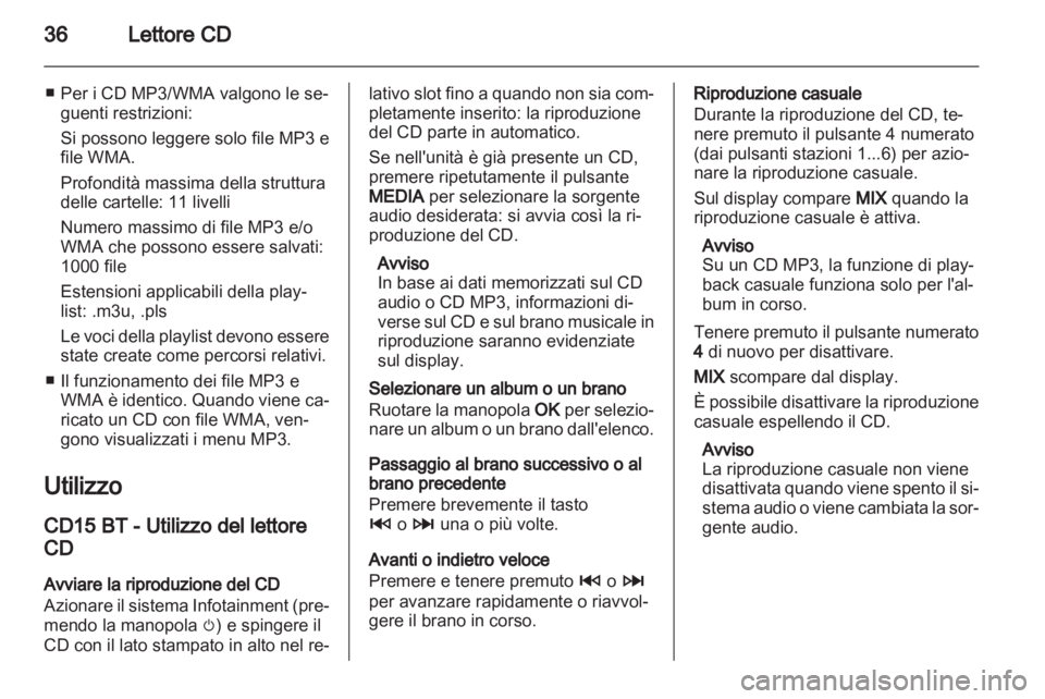 OPEL VIVARO 2013 Manuale del sistema Infotainment (in Italian) OPEL VIVARO 2013 Manuale del sistema Infotainment (in Italian)