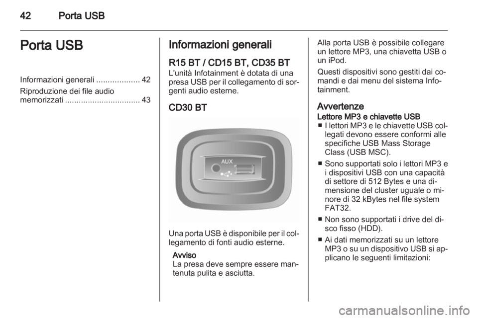 OPEL VIVARO 2013 Manuale del sistema Infotainment (in Italian) OPEL VIVARO 2013 Manuale del sistema Infotainment (in Italian)