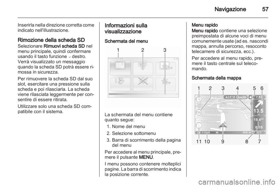 OPEL VIVARO 2013 Manuale del sistema Infotainment (in Italian) OPEL VIVARO 2013 Manuale del sistema Infotainment (in Italian)