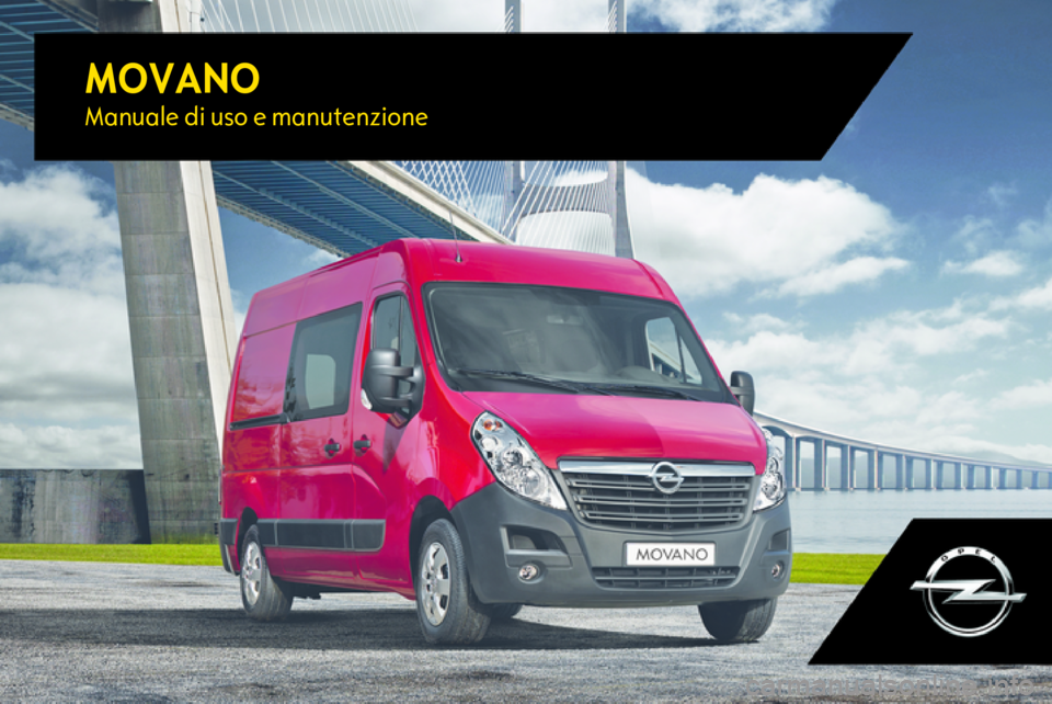 OPEL MOVANO_B 2017.5  Manuale di uso e manutenzione (in Italian) MOVANOManuale di uso e manutenzione 