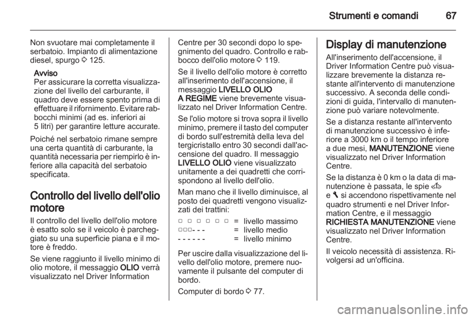 OPEL VIVARO 2012 Manuale di uso e manutenzione (in Italian) OPEL VIVARO 2012 Manuale di uso e manutenzione (in Italian)