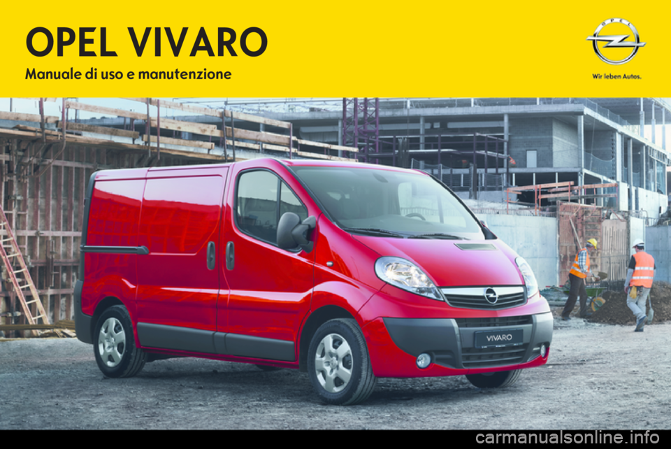 OPEL VIVARO 2013  Manuale di uso e manutenzione (in Italian) 