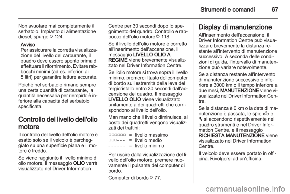 OPEL VIVARO 2013 Manuale di uso e manutenzione (in Italian) OPEL VIVARO 2013 Manuale di uso e manutenzione (in Italian)