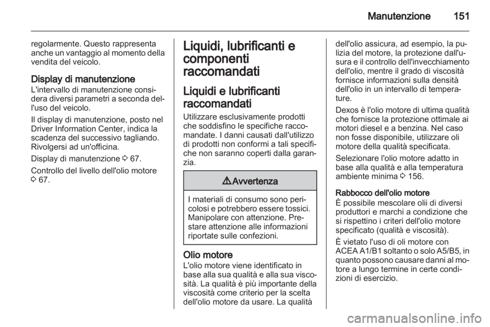 OPEL VIVARO 2013.5 Manuale di uso e manutenzione (in Italian) OPEL VIVARO 2013.5 Manuale di uso e manutenzione (in Italian)