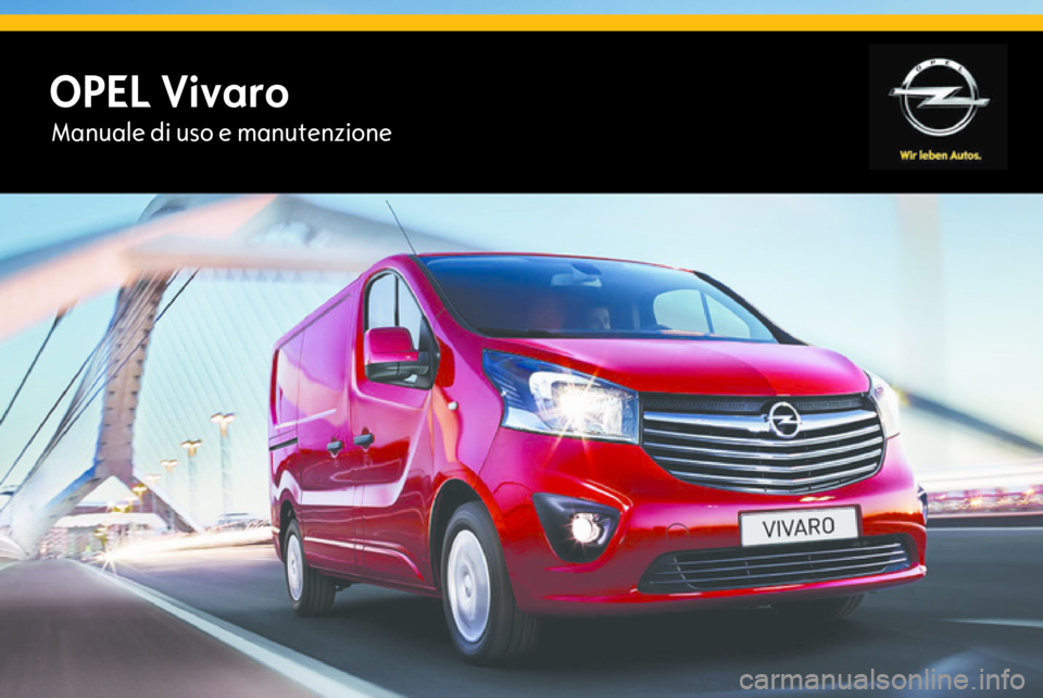 OPEL VIVARO B 2015.5  Manuale di uso e manutenzione (in Italian) 