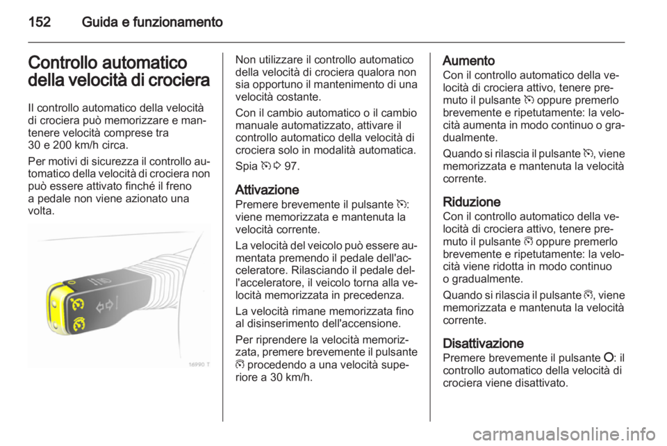 OPEL ZAFIRA 2011  Manuale di uso e manutenzione (in Italian)  OPEL ZAFIRA 2011  Manuale di uso e manutenzione (in Italian)