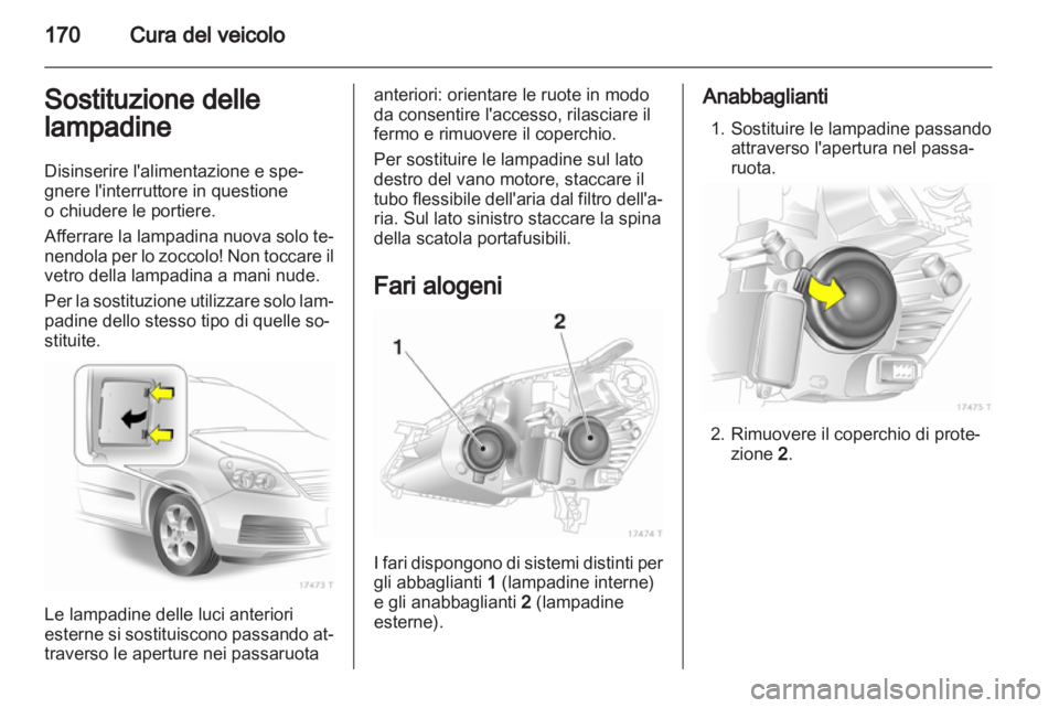 OPEL ZAFIRA 2011 Manuale di uso e manutenzione (in Italian) OPEL ZAFIRA 2011 Manuale di uso e manutenzione (in Italian)