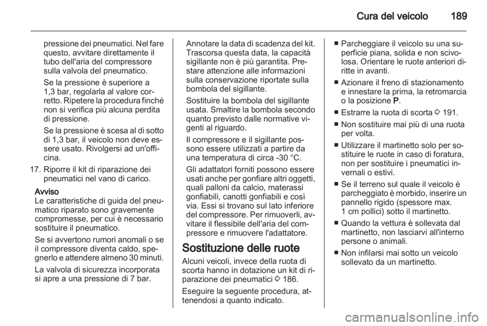 OPEL ZAFIRA 2013 Manuale di uso e manutenzione (in Italian) OPEL ZAFIRA 2013 Manuale di uso e manutenzione (in Italian)