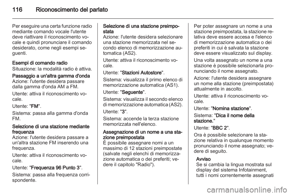 OPEL ZAFIRA B 2013 Manuale del sistema Infotainment (in Italian) OPEL ZAFIRA B 2013 Manuale del sistema Infotainment (in Italian)