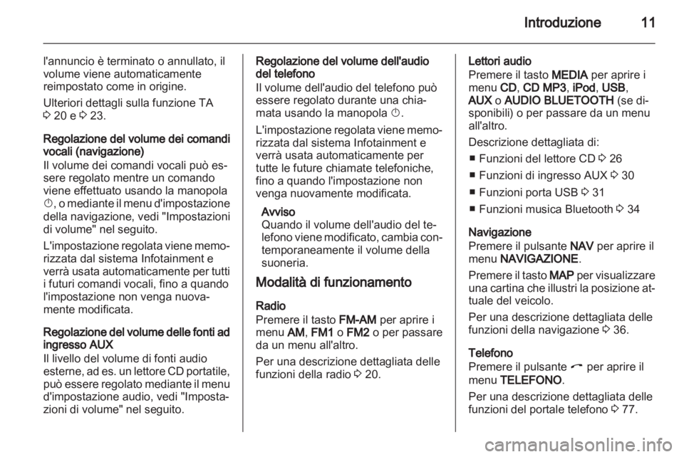 OPEL ZAFIRA B 2014  Manuale del sistema Infotainment (in Italian) 