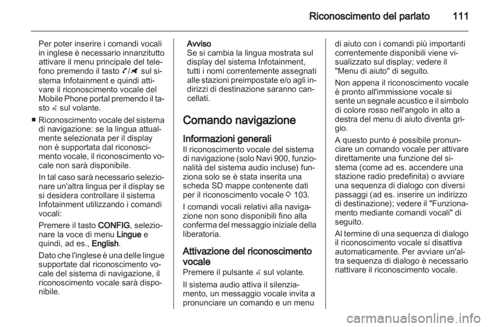 OPEL ZAFIRA C 2013.5 Manuale del sistema Infotainment (in Italian) OPEL ZAFIRA C 2013.5 Manuale del sistema Infotainment (in Italian)