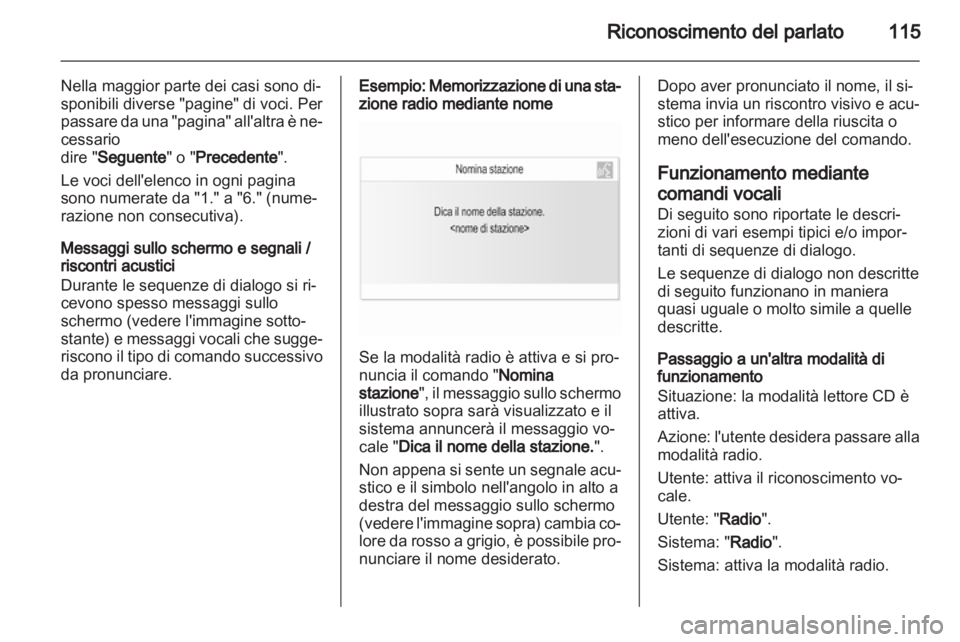 OPEL ZAFIRA C 2013.5 Manuale del sistema Infotainment (in Italian) OPEL ZAFIRA C 2013.5 Manuale del sistema Infotainment (in Italian)