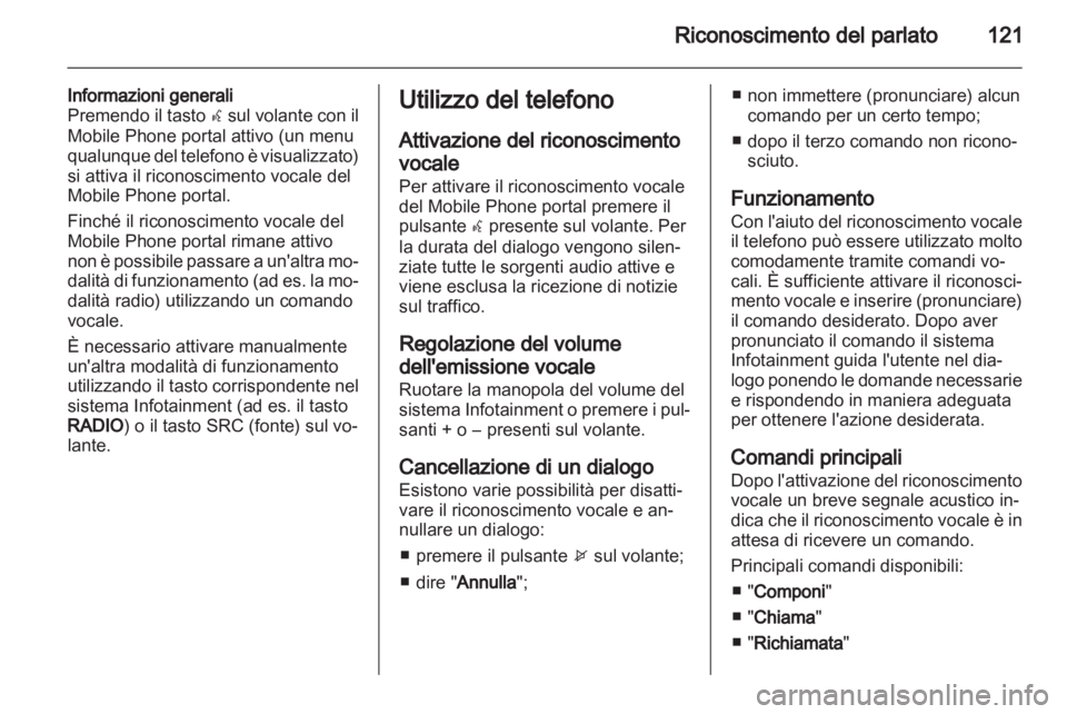 OPEL ZAFIRA C 2013.5 Manuale del sistema Infotainment (in Italian) OPEL ZAFIRA C 2013.5 Manuale del sistema Infotainment (in Italian)