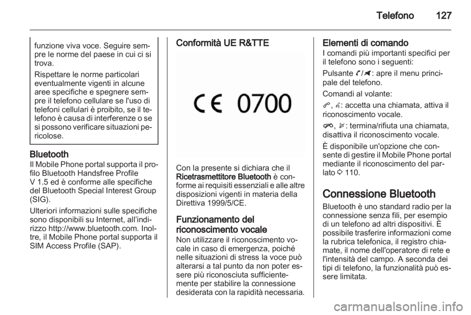 OPEL ZAFIRA C 2013.5 Manuale del sistema Infotainment (in Italian) OPEL ZAFIRA C 2013.5 Manuale del sistema Infotainment (in Italian)