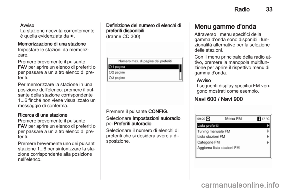 OPEL ZAFIRA C 2013.5  Manuale del sistema Infotainment (in Italian) 
