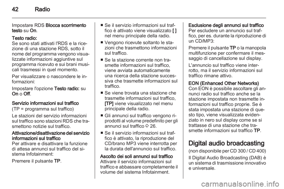 OPEL ZAFIRA C 2013.5  Manuale del sistema Infotainment (in Italian) 