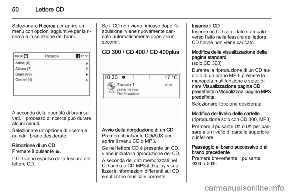 OPEL ZAFIRA C 2013.5  Manuale del sistema Infotainment (in Italian) 