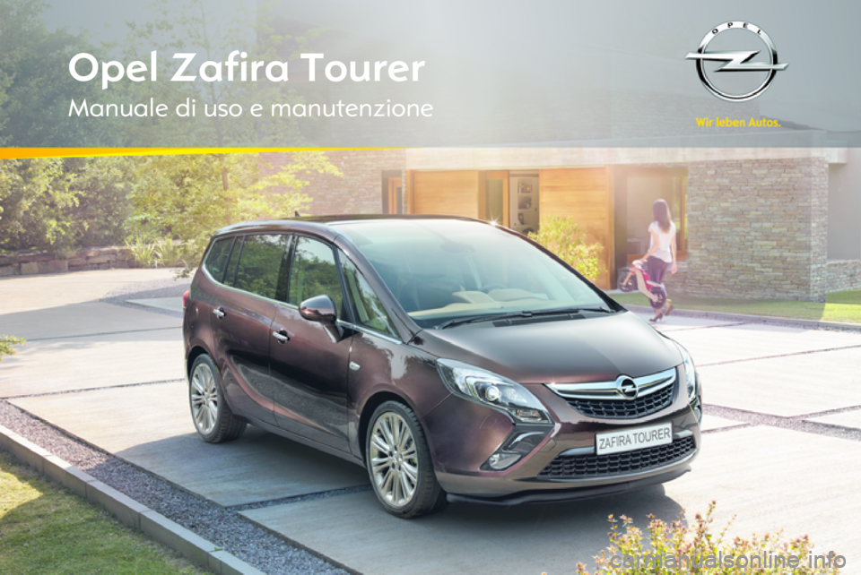 OPEL ZAFIRA TOURER 2012  Manuale di uso e manutenzione (in Italian) 