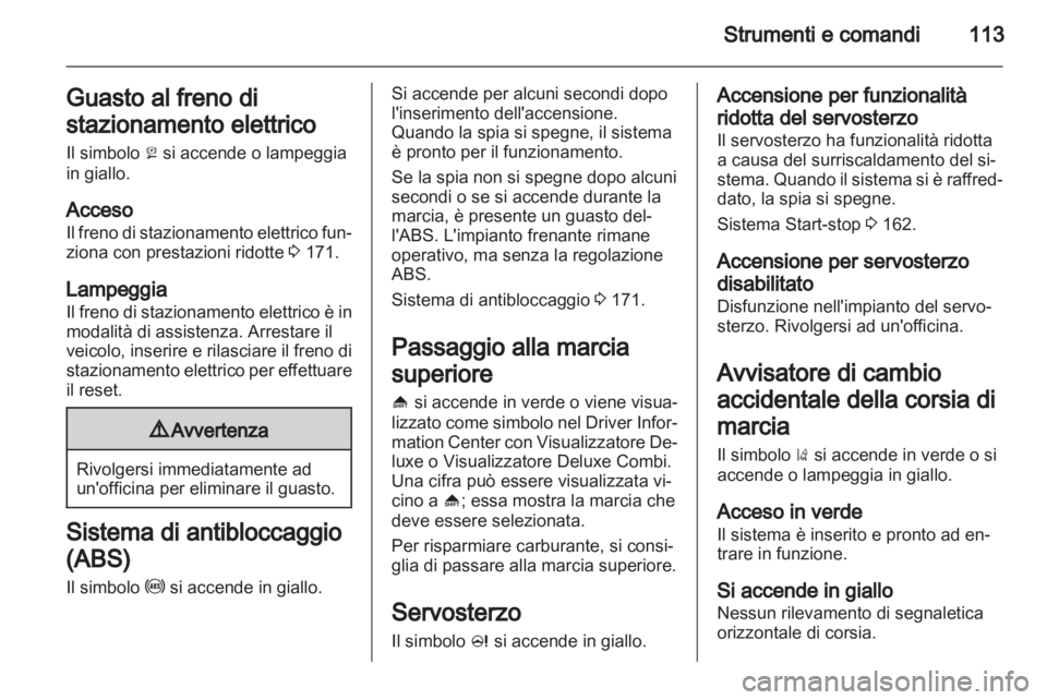 OPEL ZAFIRA TOURER 2012 Manuale di uso e manutenzione (in Italian) OPEL ZAFIRA TOURER 2012 Manuale di uso e manutenzione (in Italian)