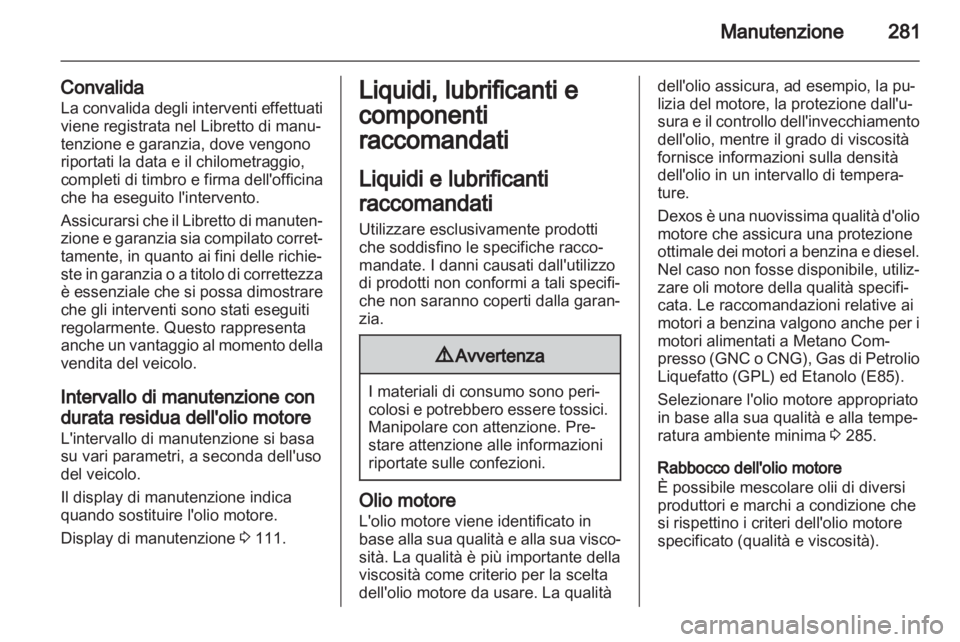 OPEL ZAFIRA TOURER 2013.5  Manuale di uso e manutenzione (in Italian) 