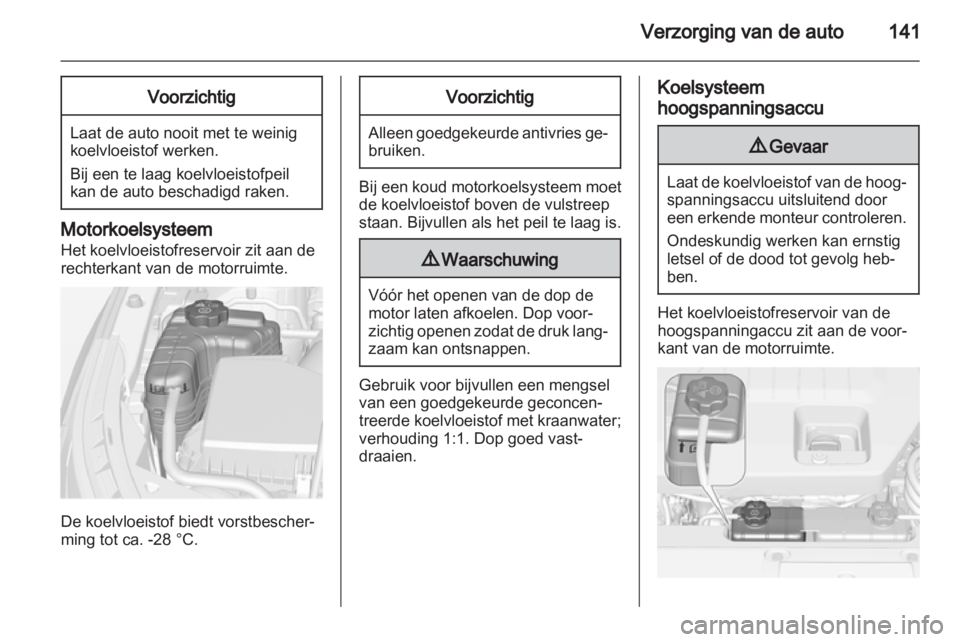 OPEL AMPERA 2012.5 Gebruikershandleiding (in Dutch) OPEL AMPERA 2012.5 Gebruikershandleiding (in Dutch)