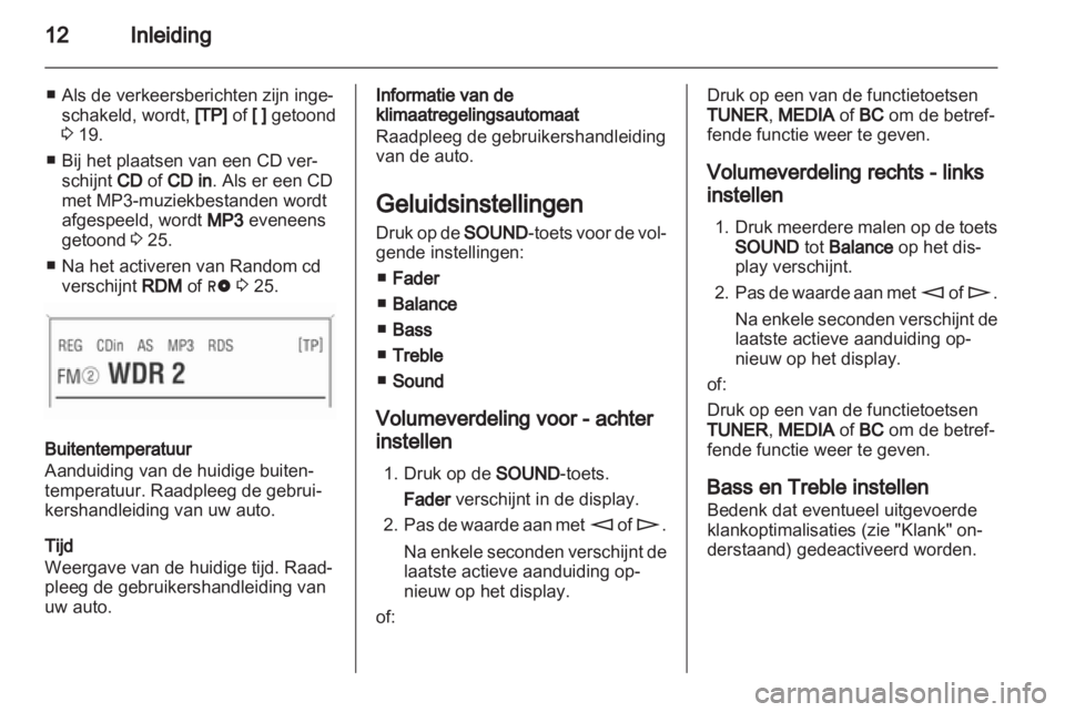 OPEL ASTRA H 2013  Handleiding Infotainment (in Dutch) 