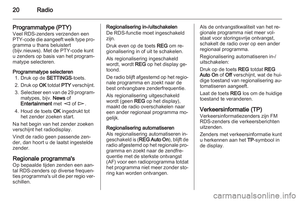 OPEL ASTRA H 2013  Handleiding Infotainment (in Dutch) 