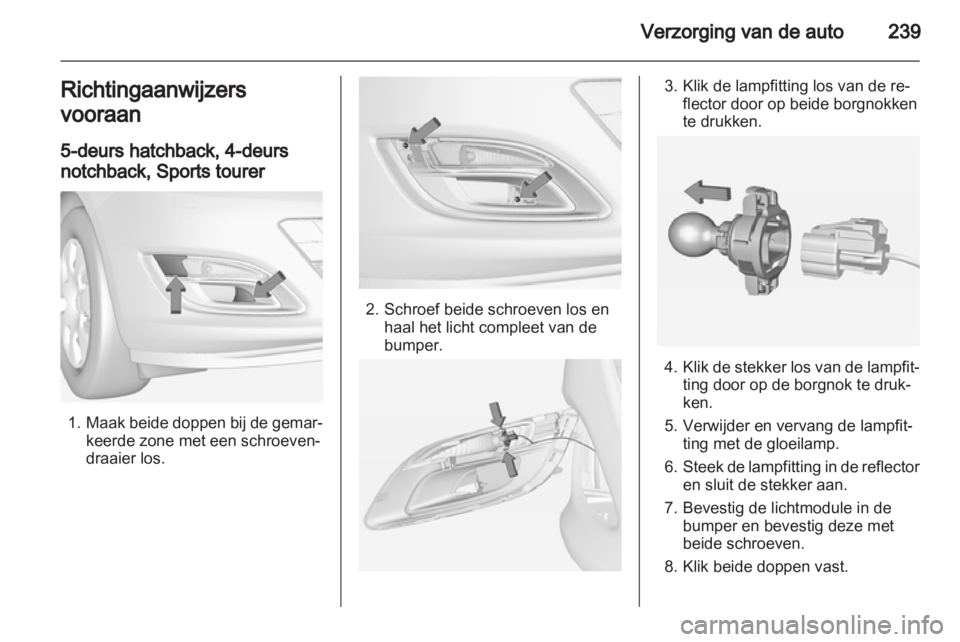 OPEL ASTRA J 2013 Gebruikershandleiding (in Dutch) OPEL ASTRA J 2013 Gebruikershandleiding (in Dutch)