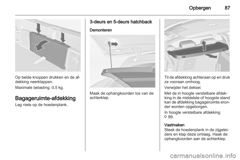 OPEL ASTRA J 2013 Gebruikershandleiding (in Dutch) OPEL ASTRA J 2013 Gebruikershandleiding (in Dutch)