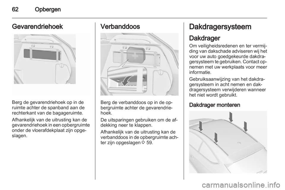 OPEL ASTRA J GTC 2012 Gebruikershandleiding (in Dutch) OPEL ASTRA J GTC 2012 Gebruikershandleiding (in Dutch)